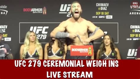 UFC 279 Diaz Vs Ferguson Ceremonial Weigh Ins Live Stream YouTube