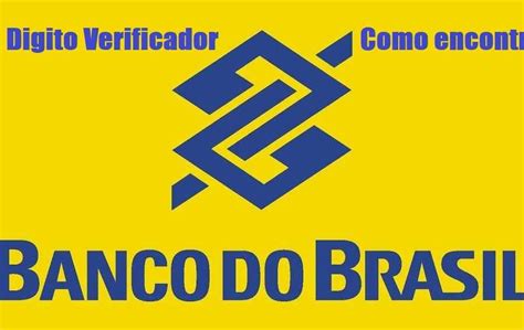 Documentos Para Abrir Conta No Banco Do Brasil Veja Quais São