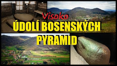 Bosna A Hercegovina Tajemn Pyramidy Ve Visoku Dubnov Vlog Youtube