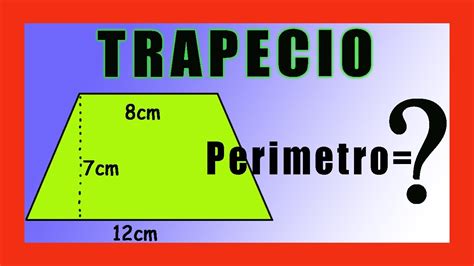 Como Sacar El Perimetro Del Trapecio Rowrich