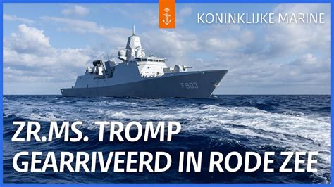 Zr Ms Tromp Begint Aan Operaties Voor Veiligheid En Vrije Doorvaart In