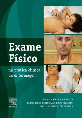 Exame Físico Na Prática Clínica Da Enfermagem Mercadolivre