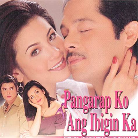 Pangarap Ko Ang Ibigin Ka Original Motion Picture Soundtrack Von