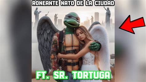 RONEANTE NATO DE LA CIUDAD FT SR TORTUGA GTA ROLEPLAY IA YouTube