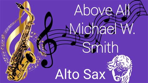 Above All Alto Saxophone Sheet Music Gospel Worship Saxophone Play