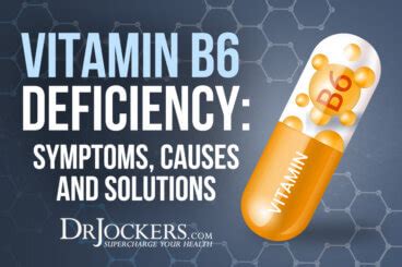 Vitamin B6 Deficiency: Symptoms, Causes, and Solutions