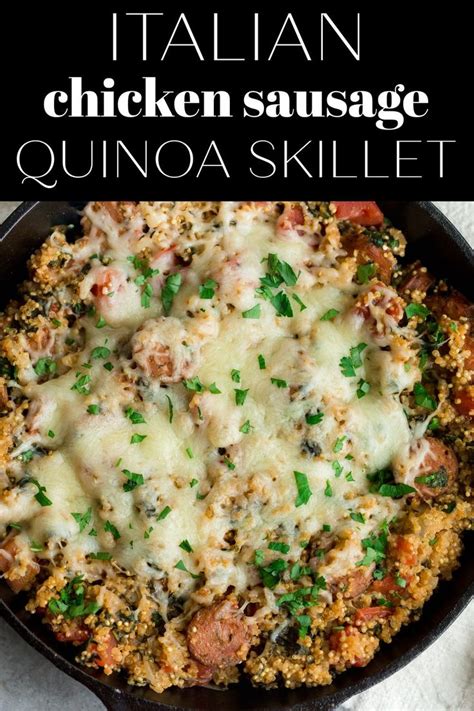 Italian Chicken Sausage Quinoa Skillet | Healthy sausage recipes, Chicken sausage recipes ...