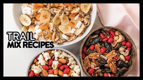 Homemade Trail Mix 3 Ways Best Trail Mix Recipes Youtube