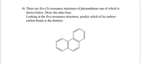 Solved 4 There Are Five 5 Resonance Structures Of