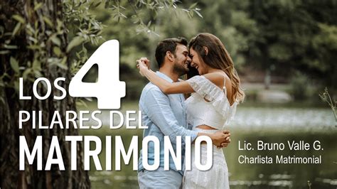 Los Pilares Del Matrimonio Youtube