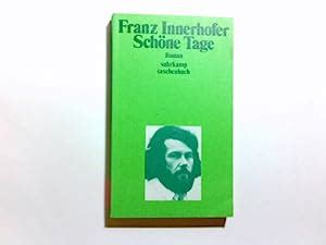 Schoene Tage Roman Von Franz Innerhofer Erstausgabe ZVAB