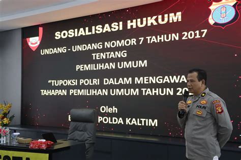 Bidkum Polda Kaltim Gelar Sosialisasi Tupoksi Polri Dalam Mengawal