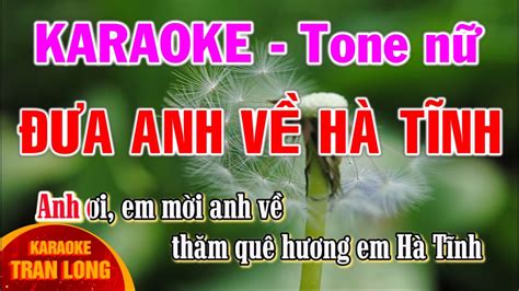 Karaoke Đưa anh về Hà Tĩnh Tone nữ YouTube