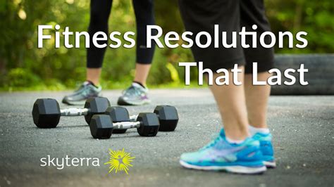 How to Make a New Year’s Fitness Resolution That Sticks | Skyterra Wellness