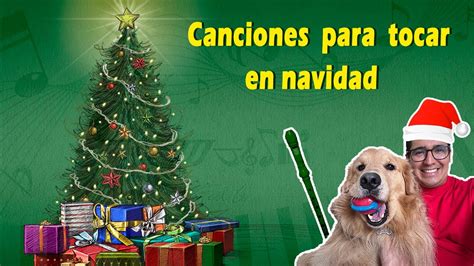 Canciones NAVIDEÑAS fáciles en FLAUTA DULCE Flautica Dulce YouTube