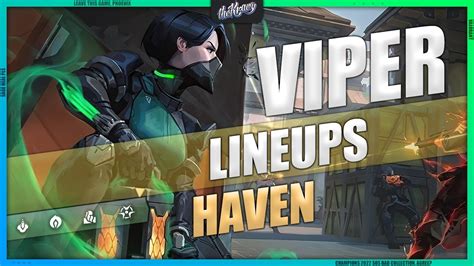 Viper Haven Guide Lineups Walls Setups 2022 Valorant Youtube