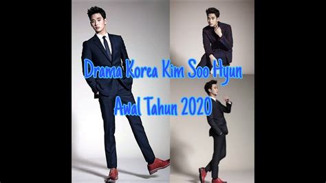 Drama Korea Terbaru Kim Soo Hyun Awal Tahun 2020 Youtube