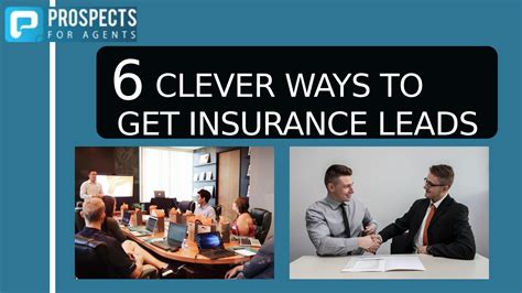 6 Clever Ways To Get Insurance Leads By Rosa Neal Issuu