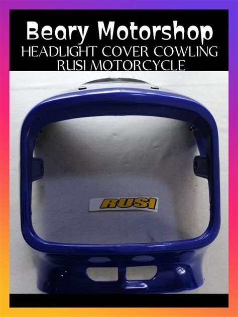 Bearie Motorshop Headlight Cover Cowling Rusi Motorcycle What You See