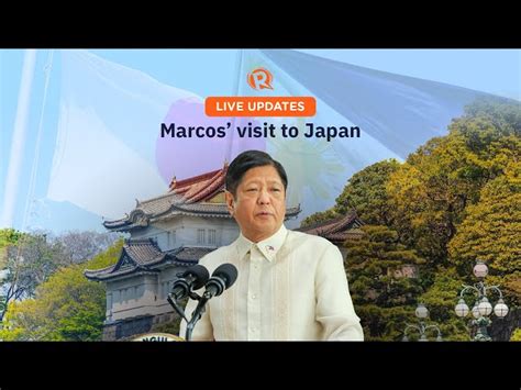 Rappler Recap Why Is President Marcos In Japan