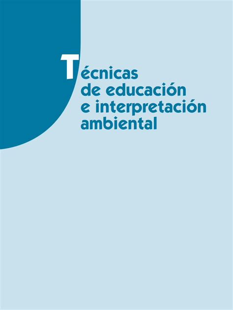 PDF Técnicas de educación e interpretación ambiental Objetivos y