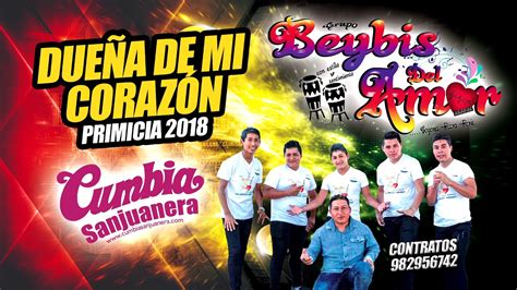 Los Beybis del Amor Dueña de mi corazón PRIMICIA 2018 CUMBIA