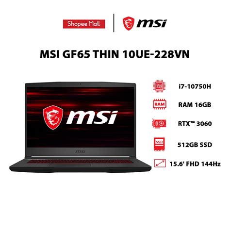 Laptop Msi Gf65 Thin 10ue 228vn I7 10750h 16gb 512gb 156” Fhd 144hz Win 10