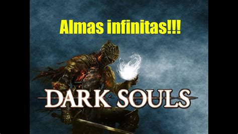 Como Farmear Almas Rapido En Dark Souls 1 Ps3 Car1gam1ng YouTube