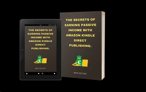 Buy The Secrets Of Earning Passive Income With Amazon Kdp By Kazeem