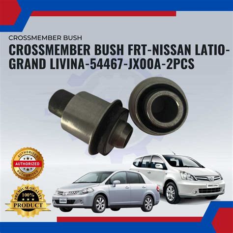 Front Crossmember Bush Nissan Latio Grand Livina Sylphy 54467 JX00A