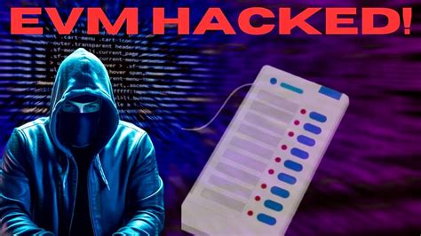 Evm Hacked Can Evm Be Hacked Reality Of Evm In India Youtube