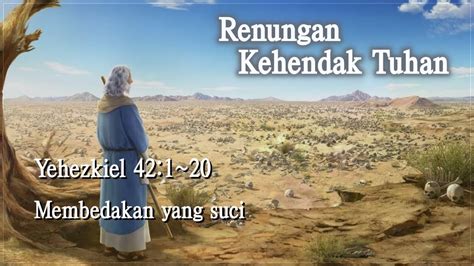 Renungan Kehendak Tuhan Yehezkiel Youtube