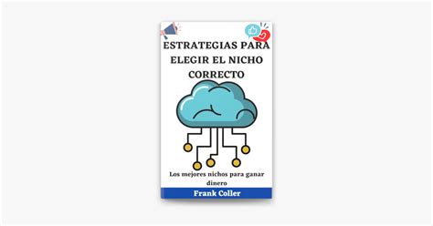 Estrategias Para Elegir El Nicho Correcto Los Mejores Nichos Para