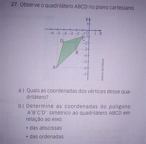 observe o quadrilátero ABCD no plano cartesiano a quais as coordenadas