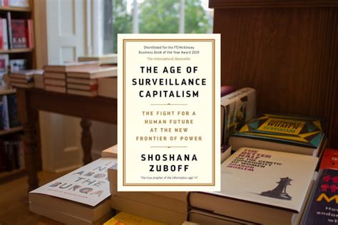 The Age Of Surveillance Capitalism The Fight For A Human Future At The