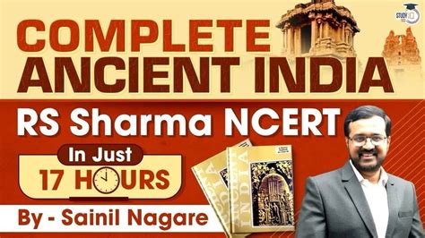 Complete Ancient India RS Sharma NCERT In 17 Hours StudyIQ IAS