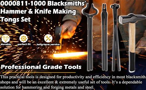 Knife Making Tongs Set And Blacksmiths Hammer Perfect For