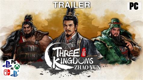 Three Kingdoms Zhao Yun Trailer YouTube