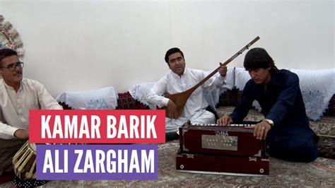 Hazaragi Song Kamar Barik Ali Zargham New Hazaragi Dambora Youtube