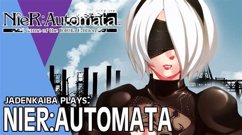 2b Thicc Or Not 2b Thicc Jadenkaiba Plays Nier Automata Part 1 Youtube