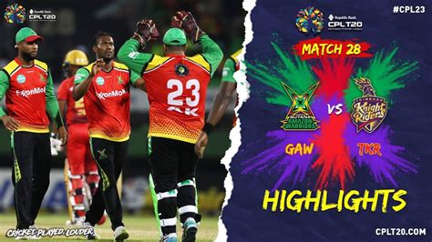 Highlights Guyana Amazon Warriors Vs Trinbago Knight Riders Cpl