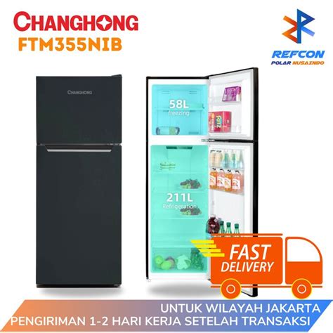 Jual Kulkas Changhong Ftm Nib Ftm Ftm Inverter Pintu