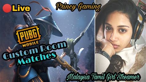 Pubg Mobile Live In Tamil Custom Room Matches Tamil Girl Gamer