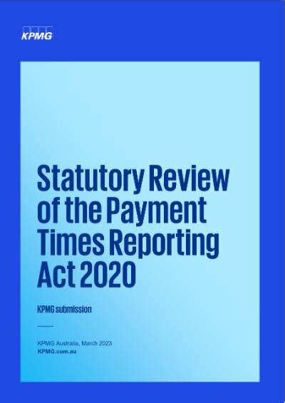 Review Of Payment Times Reporting Act Submission Kpmg Australia