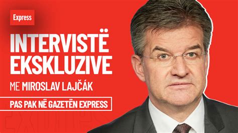 Sot N Gazeta Express Intervist Ekskluzive Me Emisarin Europian