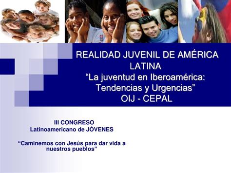 PPT III CONGRESO Latinoamericano de JÃVENES âœCaminemos con JesÃºs