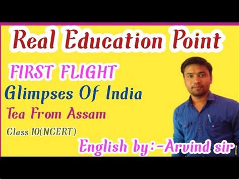 Class Ncert English Chapter Glimpses Of India Tea From Assam