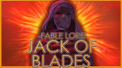 Albions Greatest Evil Jack Of Blades Full Fable Lore Youtube