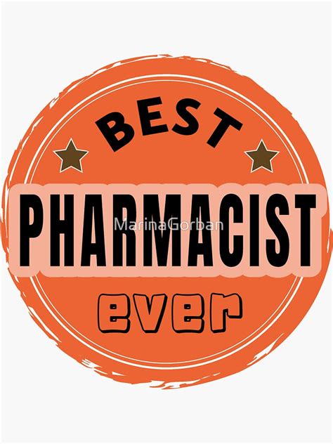 Best Pharmacist Ever Pharmacist Praise Sticker For Sale By