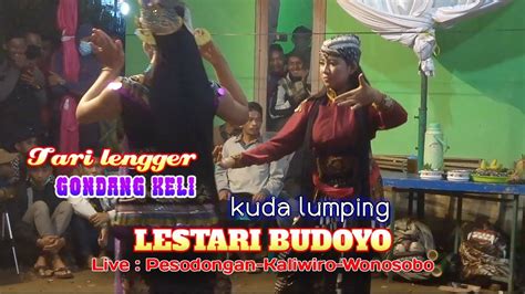 Tari Lengger Gondang Kelikuda Lumping Lestari Budoyolive Pesodongan